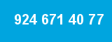 924 671 40 77